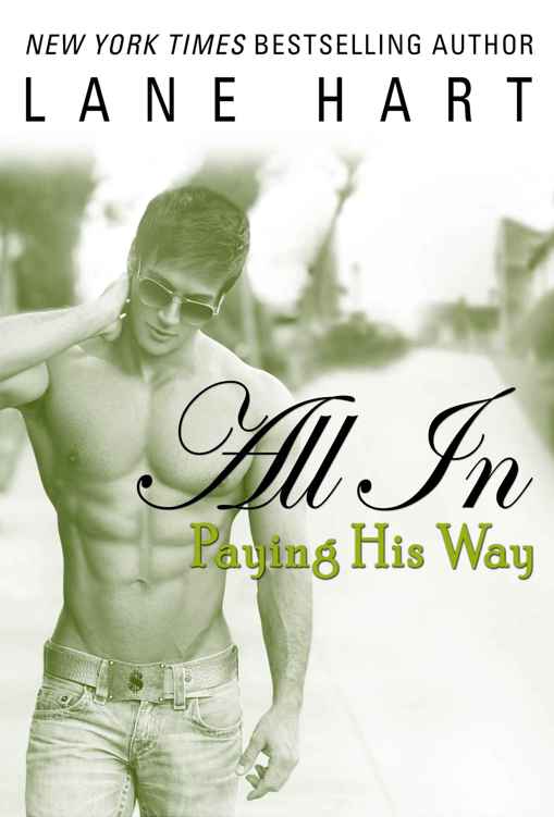 All In: Paying His Way (Gambling With Love) by Lane Hart