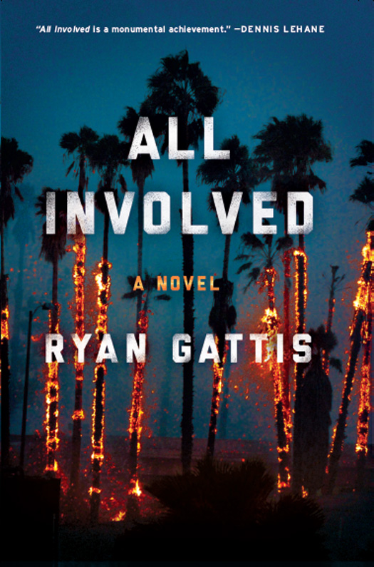 All Involved (2015) by Ryan Gattis