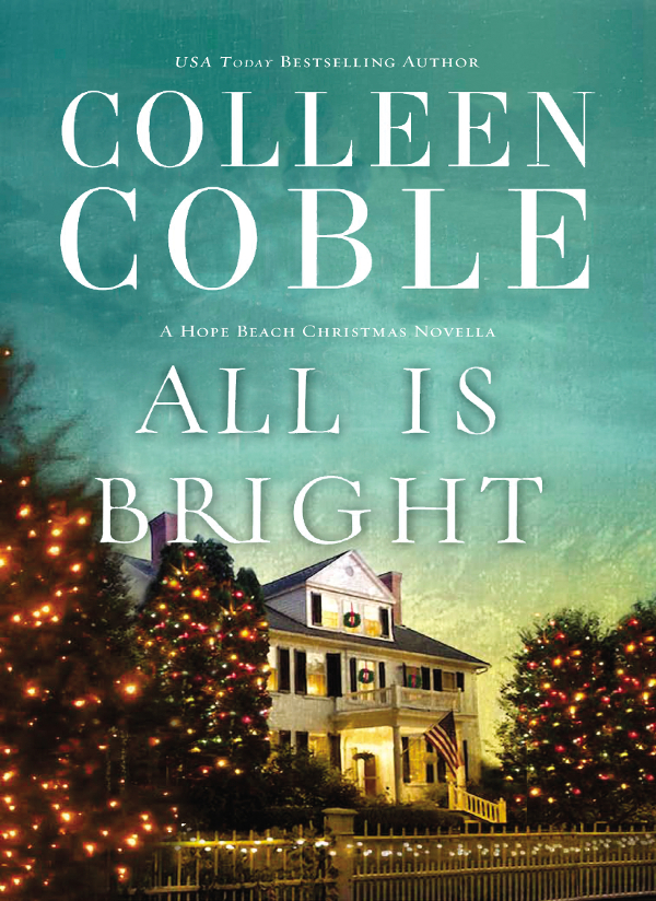 All Is Bright (2015) by Colleen Coble