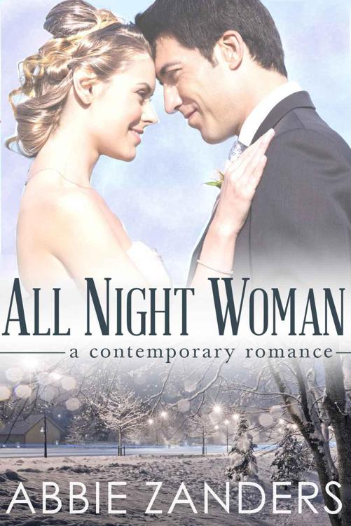 All Night Woman: A Contemporary Romance by Zanders, Abbie