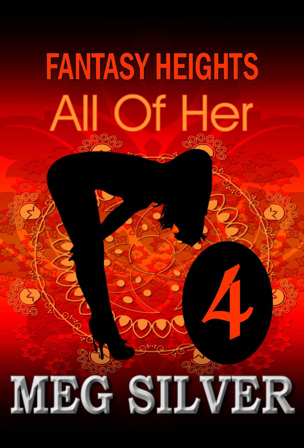 All Of Her (Fantasy Heights) by Silver, Meg