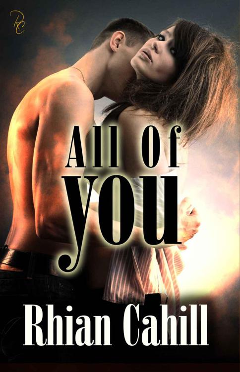 All Of You (Only You) by Cahill, Rhian