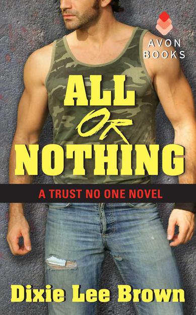 All or Nothing: A Trust No One Novel