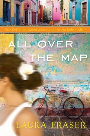 All Over the Map (2010) by Laura Fraser