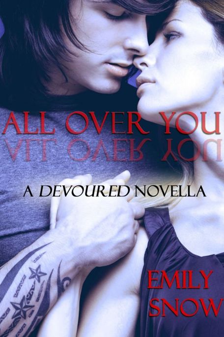 All Over You by Emily Snow