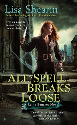 All Spell Breaks Loose (2012) by Lisa Shearin