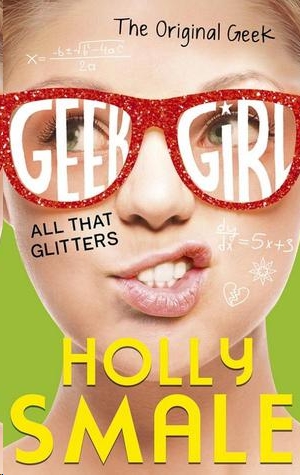 All That Glitters by Holly Smale