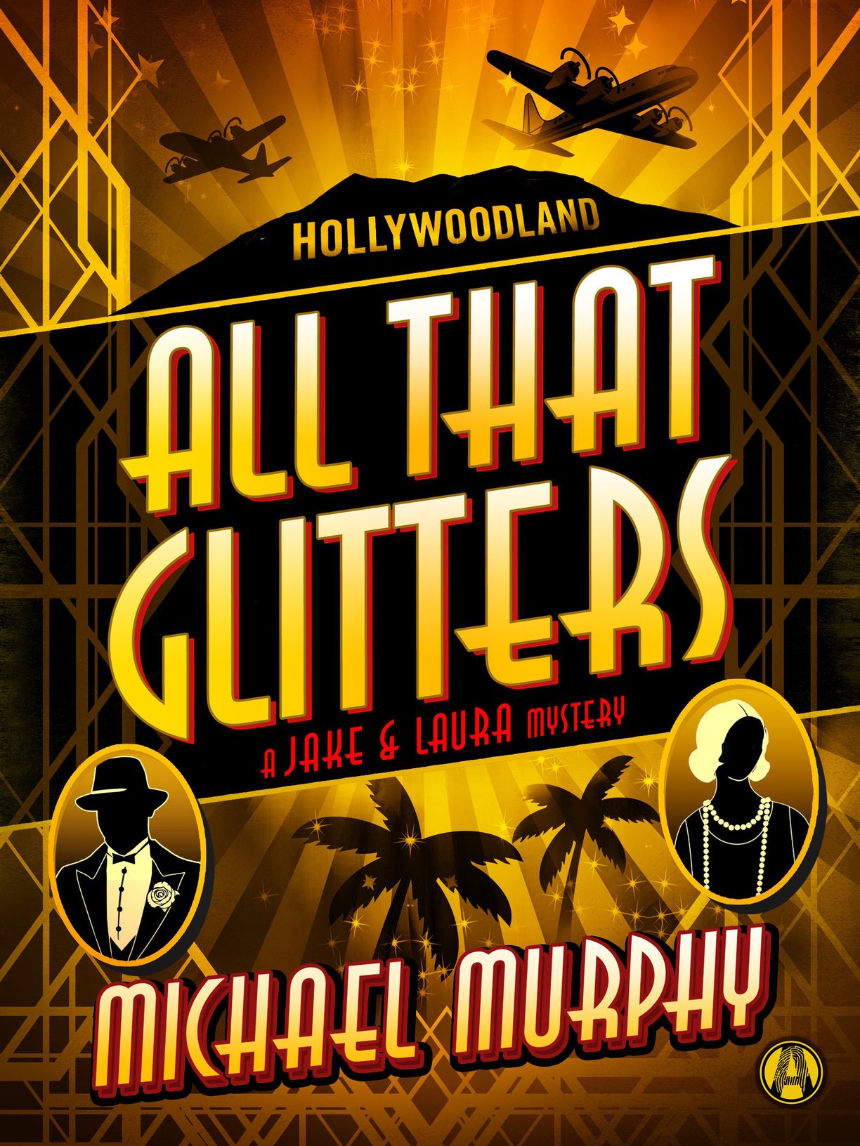 All That Glitters (2015) by Michael          Murphy