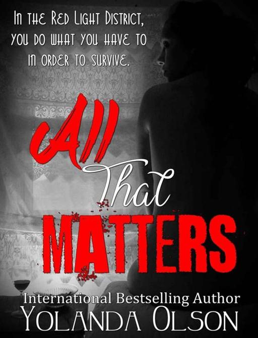 All That Matters by Yolanda Olson