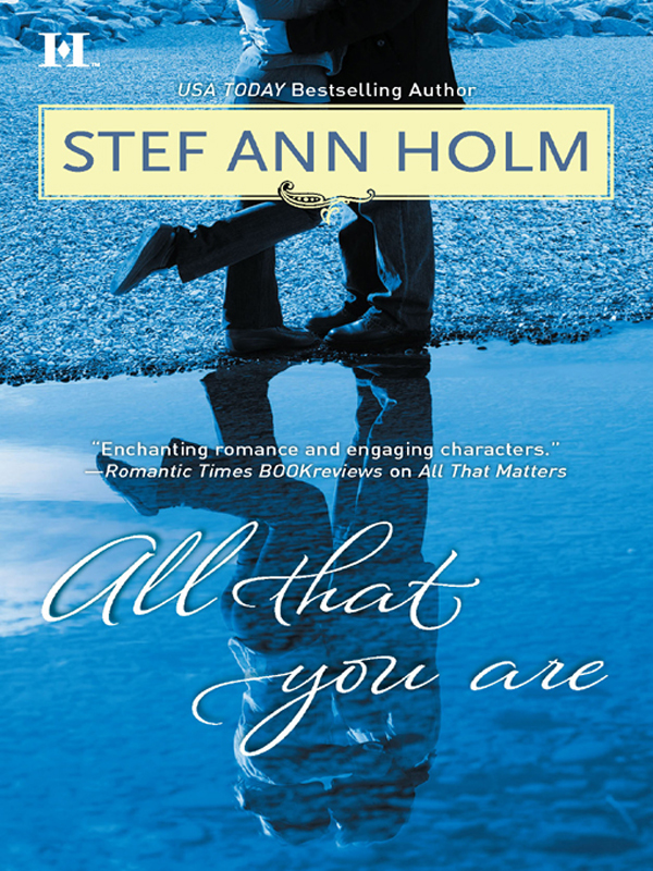 All That You Are (2009) by Stef Ann Holm