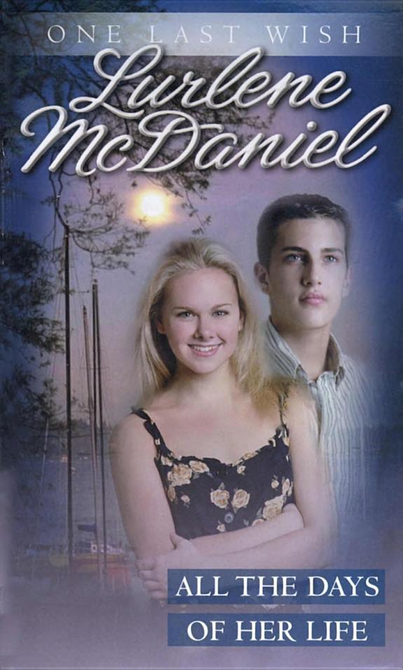 All the Days of Her Life by McDaniel, Lurlene