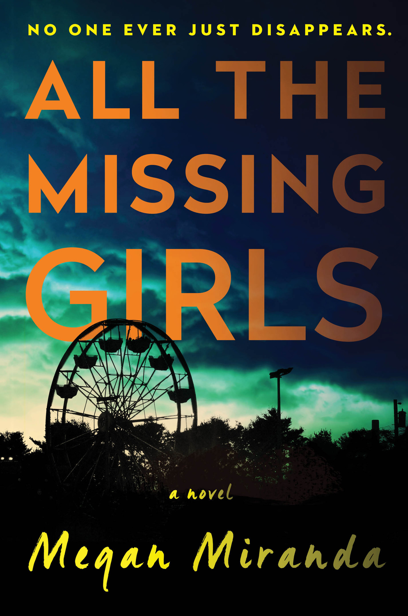 All the Missing Girls by Megan Miranda