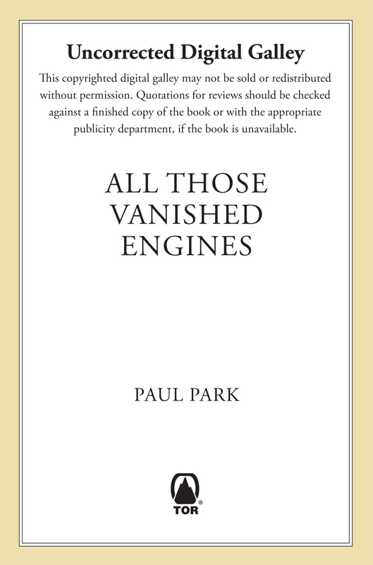 All Those Vanished Engines by Paul Park