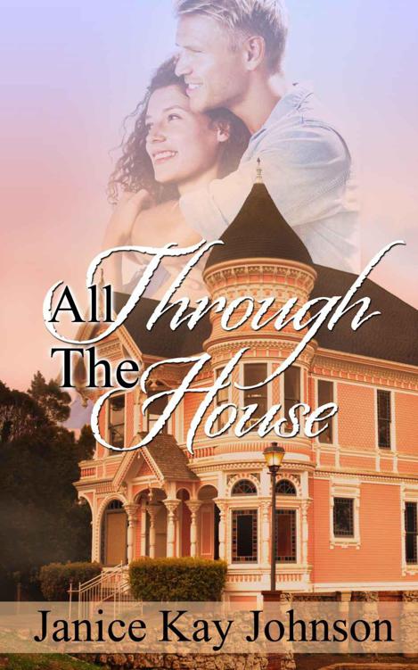 All Through The House by Johnson, Janice Kay