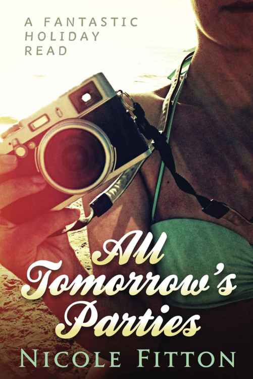 All Tomorrow's Parties by Nicole Fitton