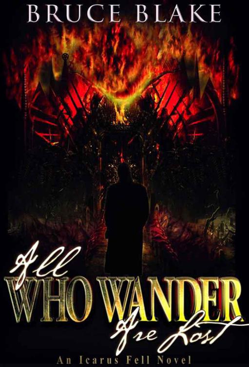 All Who Wander Are Lost (An Icarus Fell Novel)