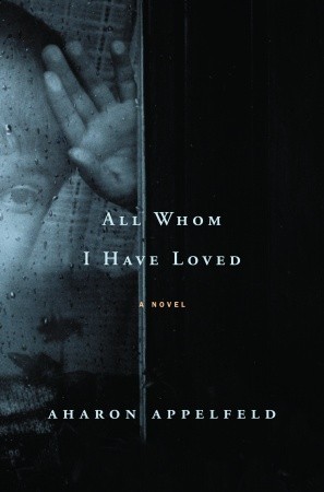 All Whom I Have Loved (2007)