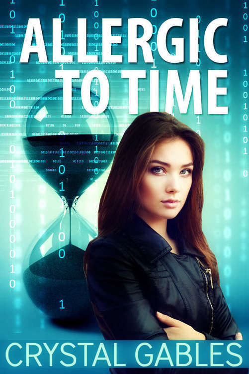 Allergic To Time by Crystal Gables