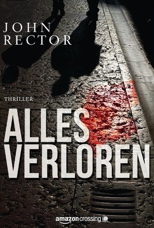 Alles verloren (Kindle Single) (German Edition) (2013)