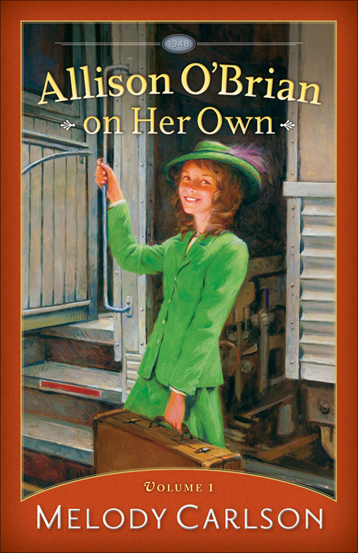 Allison O'Brian on Her Own by Melody Carlson