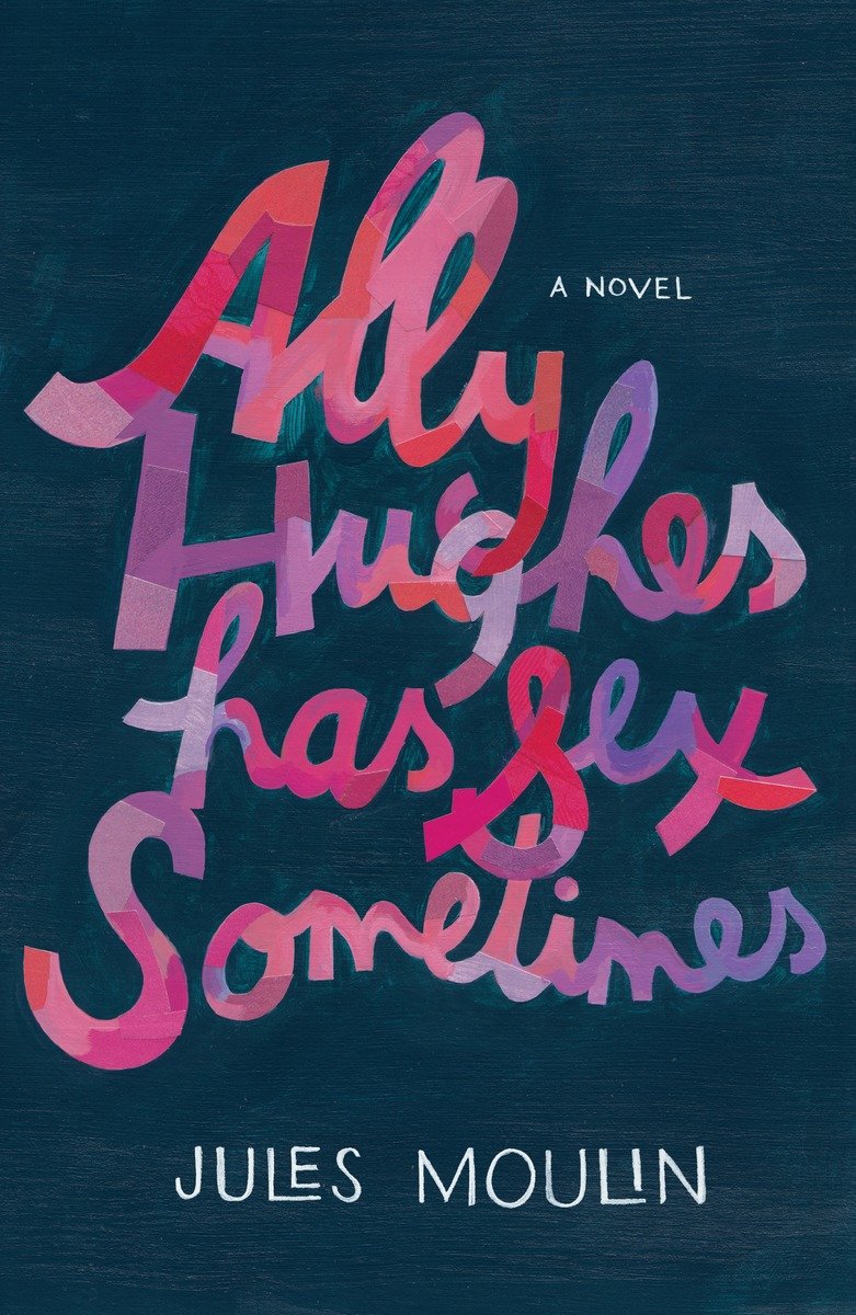 Ally Hughes Has Sex Sometimes (2015)