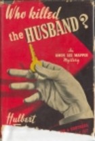 ALM06 Who Killed the Husband? by Hulbert Footner