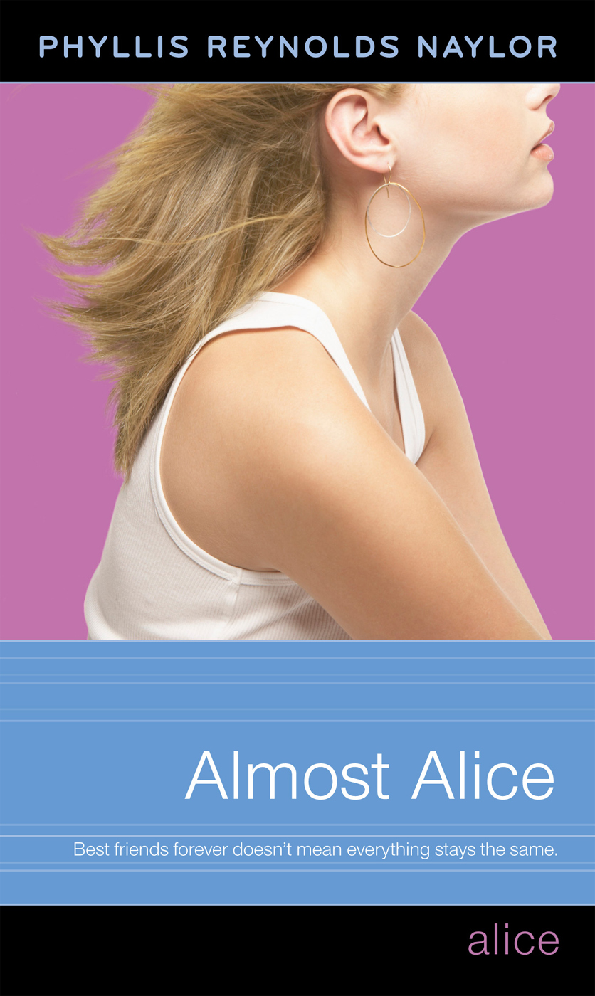 Almost Alice by Phyllis Reynolds Naylor