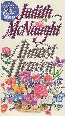 Almost Heaven by Judith McNaught