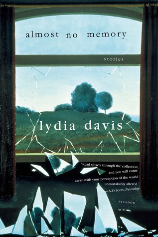 Almost No Memory (2001) by Lydia Davis