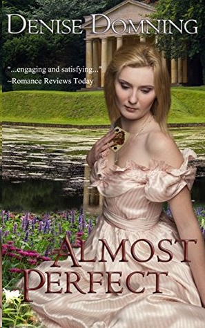 Almost Perfect by Denise Domning