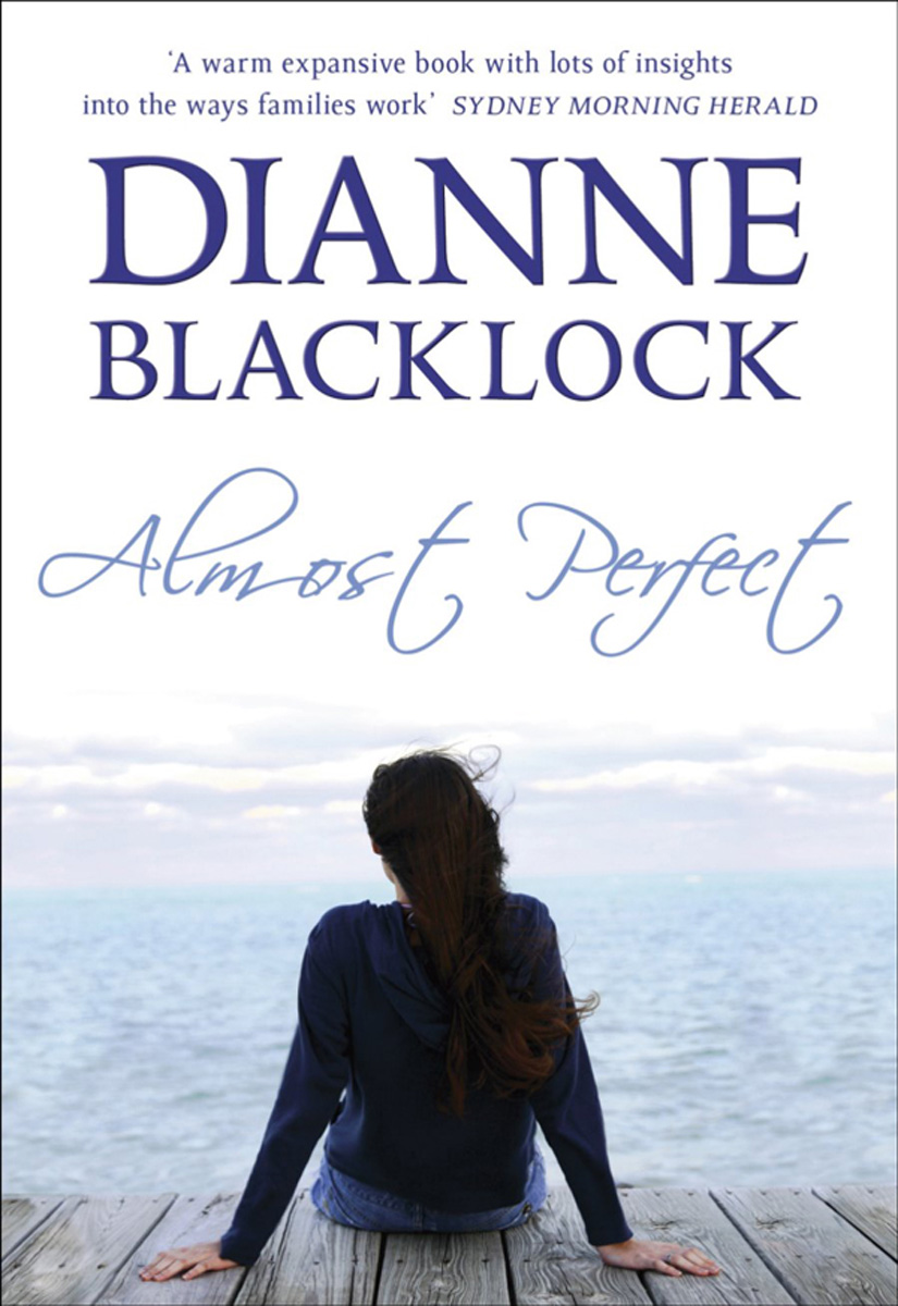 Almost Perfect (2009) by Dianne Blacklock