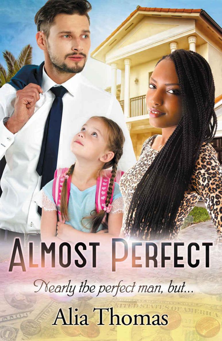 Almost Perfect: A BWWM Billionaire Single Parent Romance by Alia Thomas