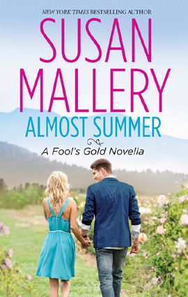 Almost Summer: A Fool's Gold Novella (2012) by Susan Mallery