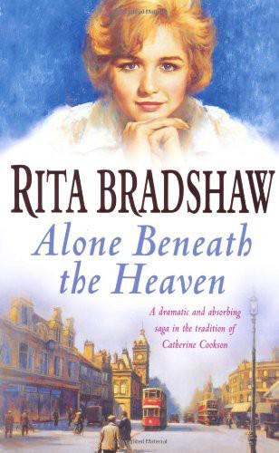 Alone Beneath The Heaven by Bradshaw, Rita