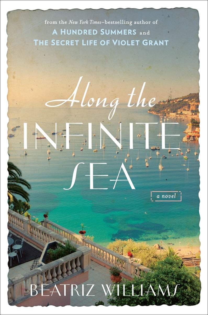 Along the Infinite Sea (2015) by Beatriz Williams