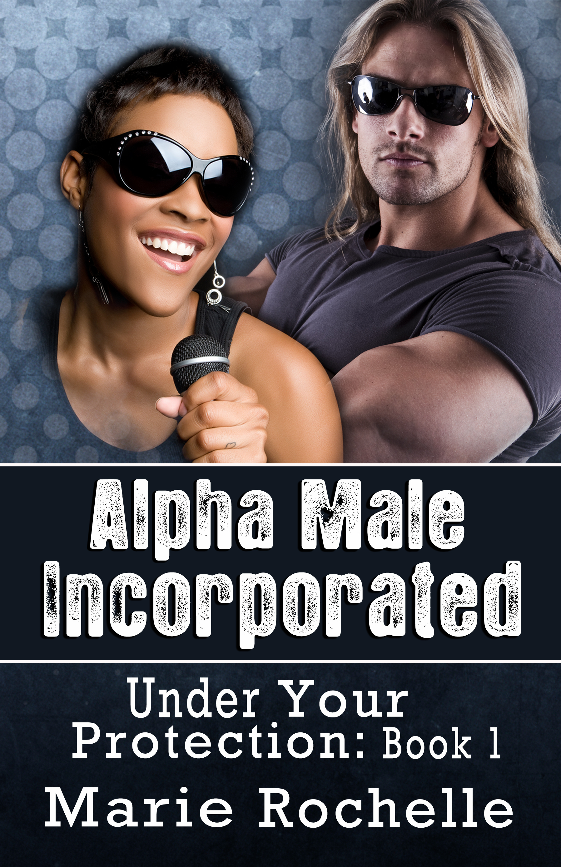 Alpha Male Incorporated Under Your Protection