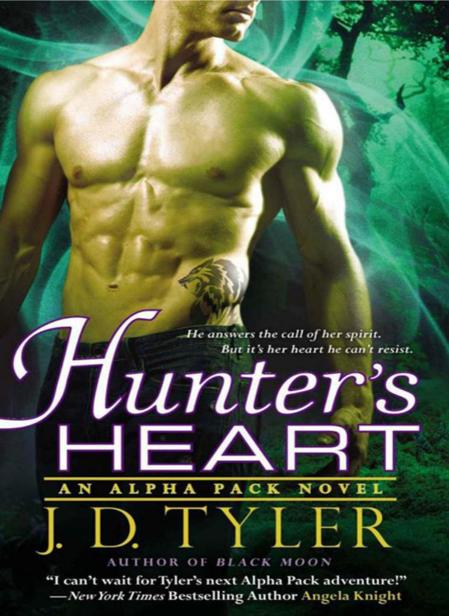 Alpha Pack 4 - Hunters Heart by J.D. Tyler