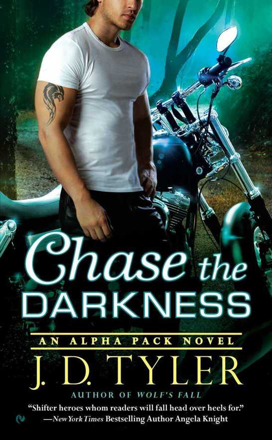 Alpha Pack 7 - Chase the Darkness by J.D. Tyler