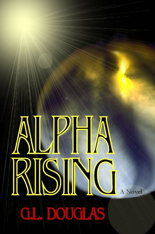 Alpha Rising by G.L. Douglas