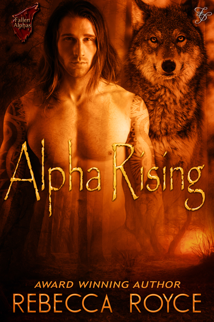 Alpha Rising by Rebecca Royce