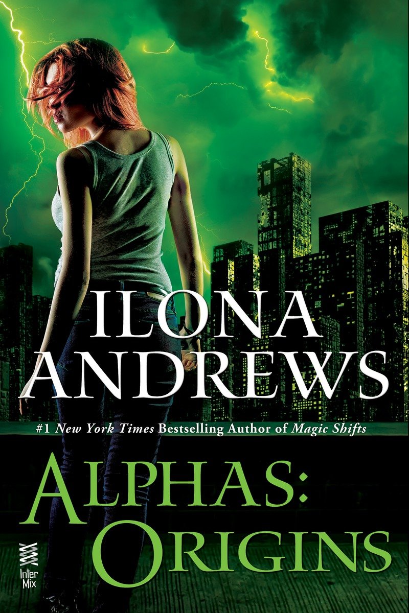 Alphas - Origins by Ilona Andrews