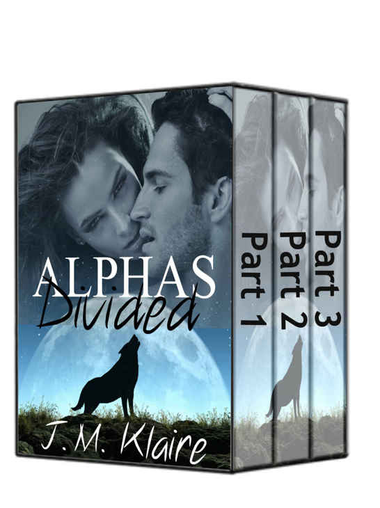 Alphas Divided Complete Series by Jamie Klaire