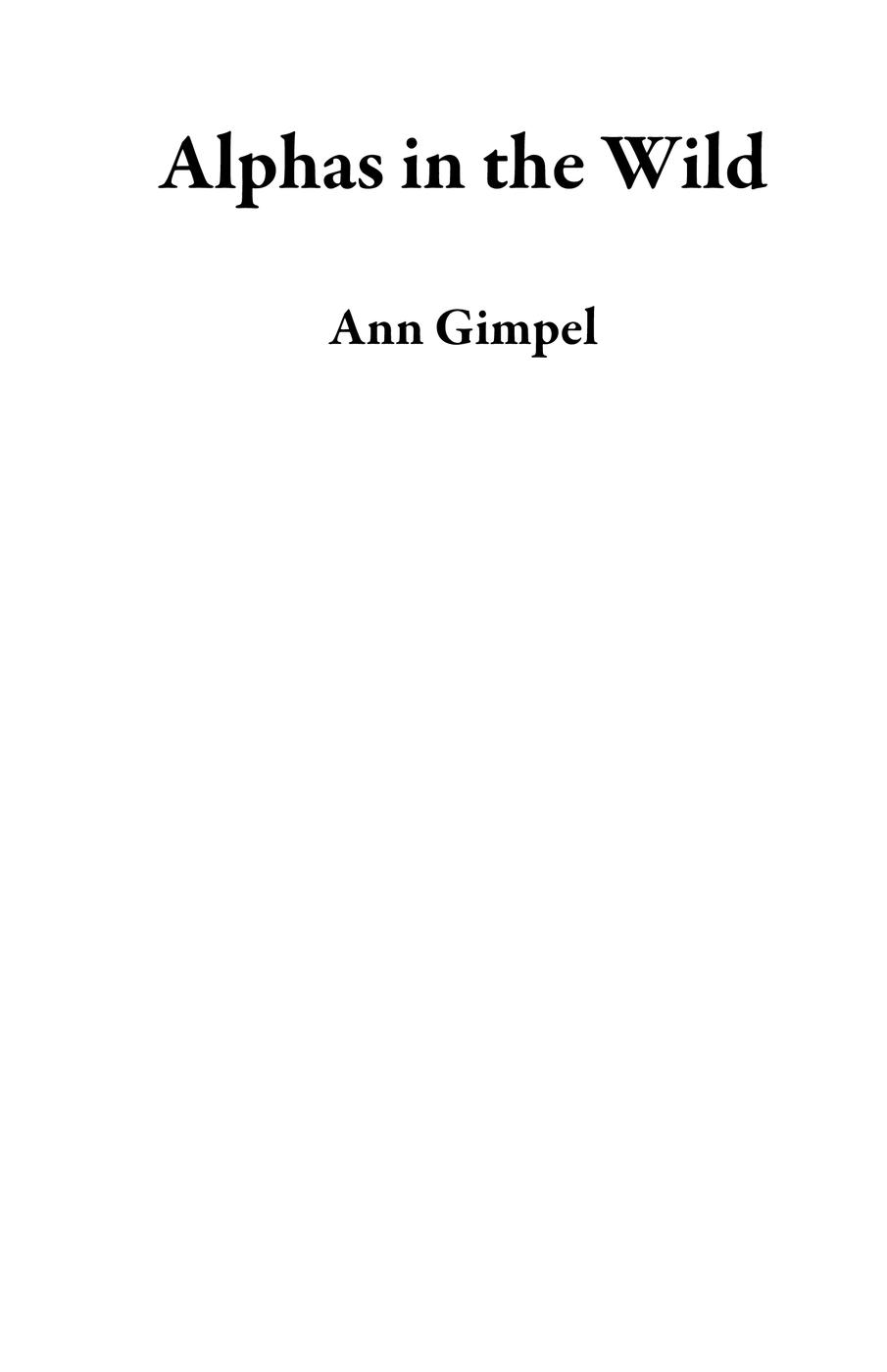 Alphas in the Wild (2015) by Ann Gimpel