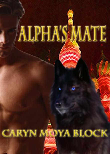 Alpha's Mate by Moya Block, Caryn