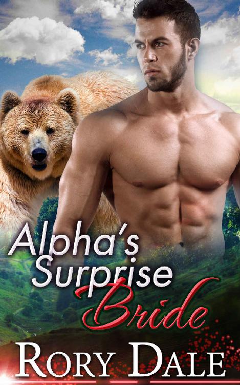 Alpha's Surprise Bride: BBW Werebear Fated Mate Romance by Rory Dale