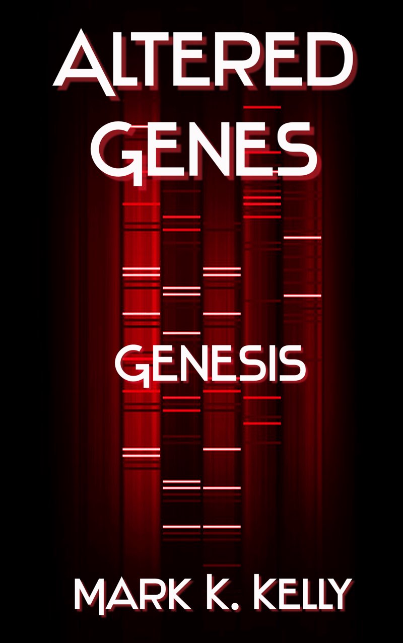 Altered Genes: Genesis by Mark Kelly