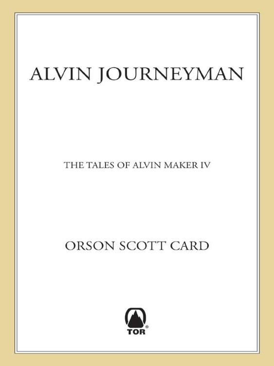 Alvin Journeyman: The Tales of Alvin Maker, Volume IV by Orson Scott Card