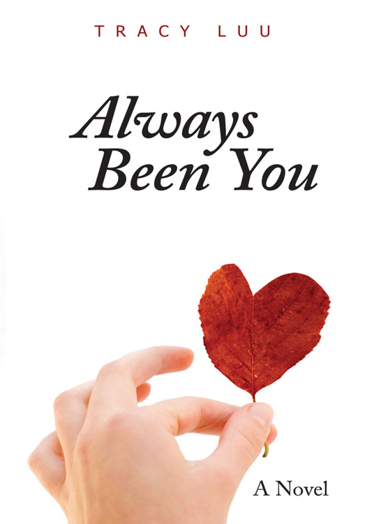 Always Been You by Tracy Luu