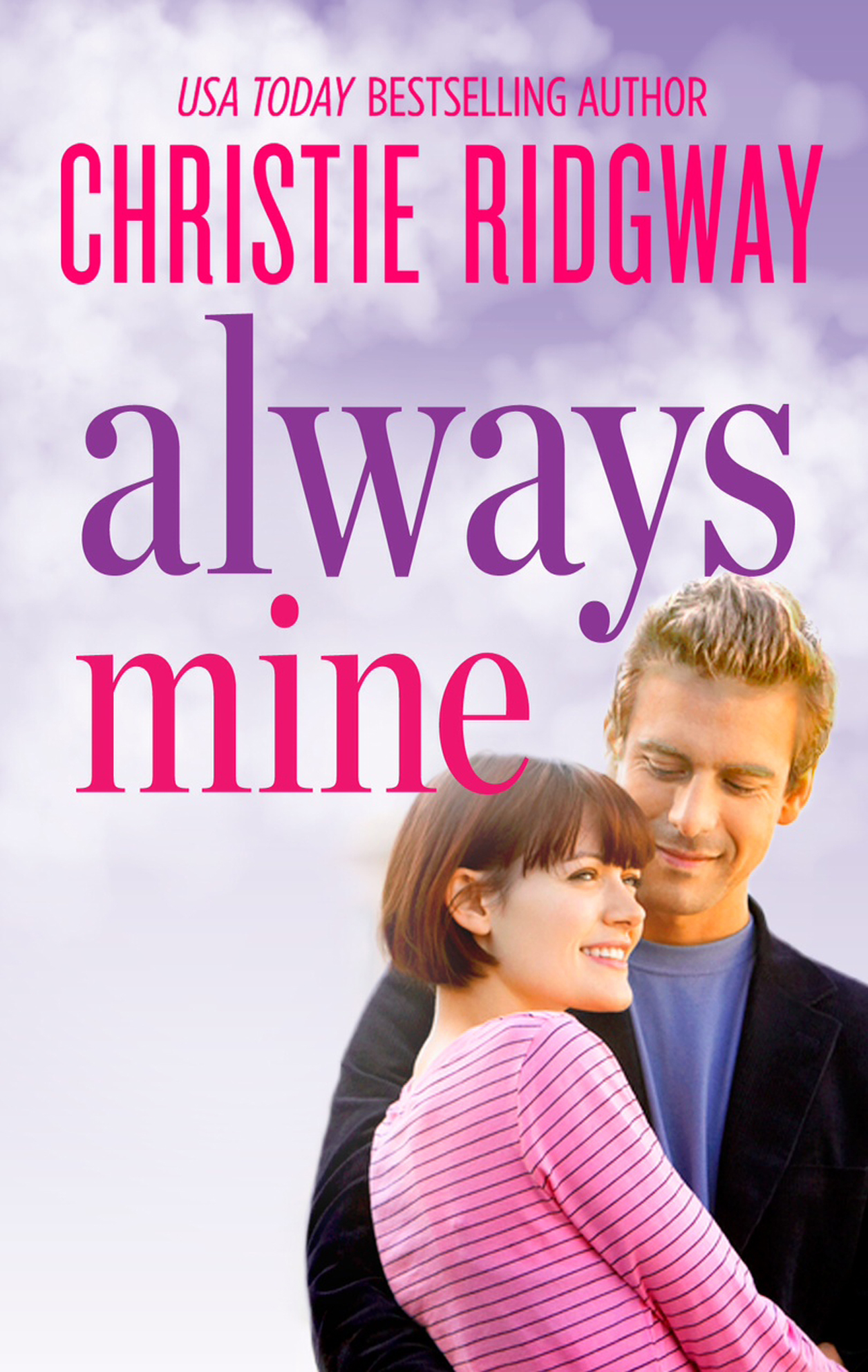 Always Mine (1992) by Christie Ridgway