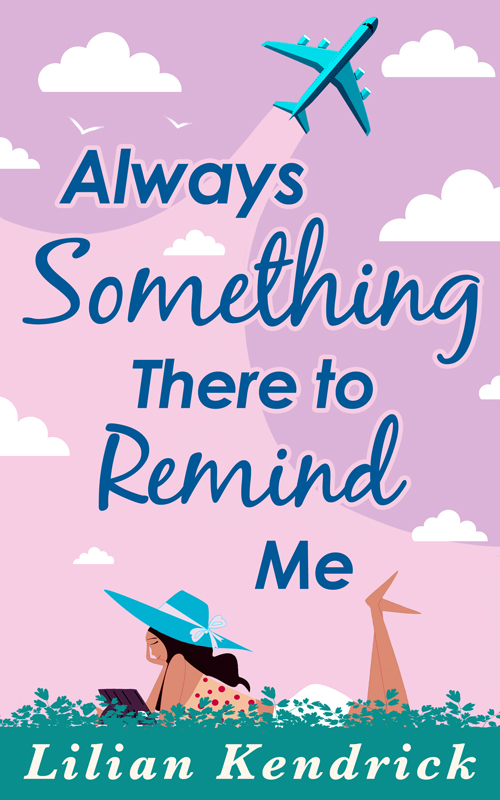 Always Something There to Remind Me (2014) by Lilian Kendrick